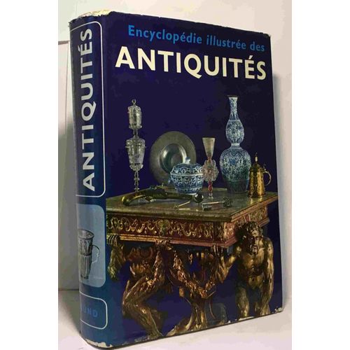 Encyclopédie Illustrée Des Antiquités