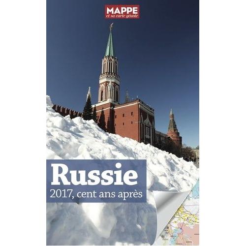 Russie - 2017, Cent Ans Après