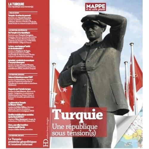 Turquie - Une République Sous Tension(S)