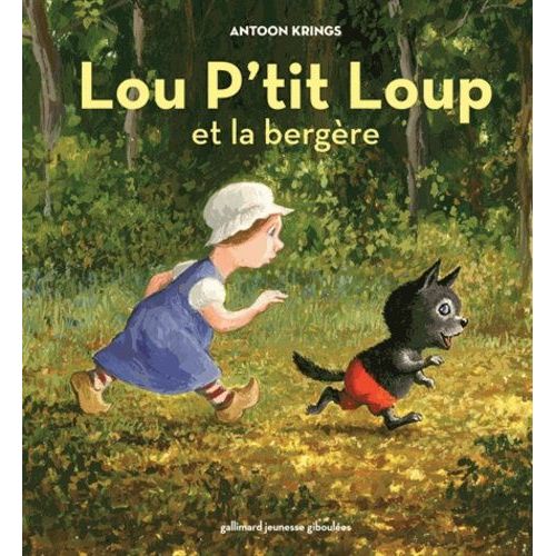 Lou P'tit Loup Tome 1 - Et La Bergère