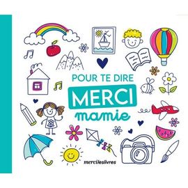 Pour Te Dire Merci Mamie