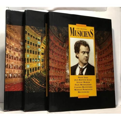 Les Grands Musiciens 3 Volumes: Chopin Debussy Dvoràk De Falla Haendel Haydn Rameau Ravel Rossini Shoenberg Schubert Schumann Liszt Lully Malher Mendelssohn Monteverdi Petrovitch...