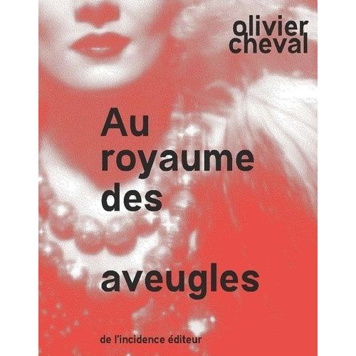 Au Royaume Des Aveugles