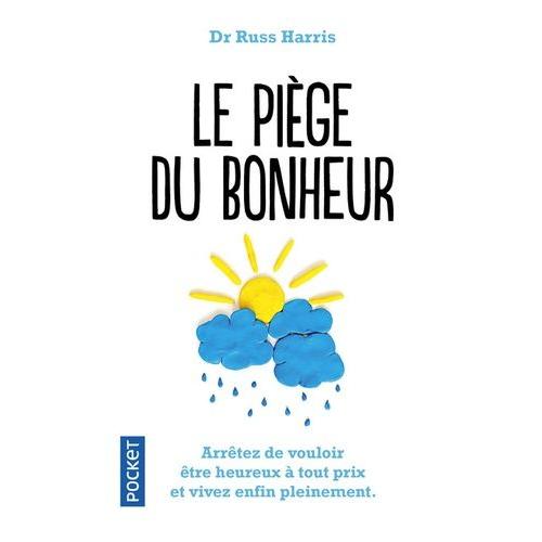 Le Piège Du Bonheur