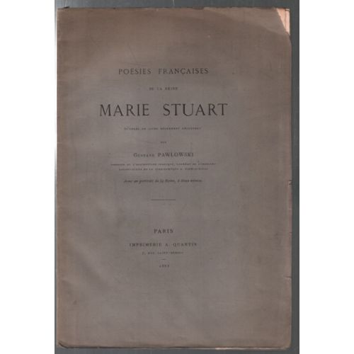 Poésies Francaises De La Reine Marie Stuart (Portrait En Frontispice)