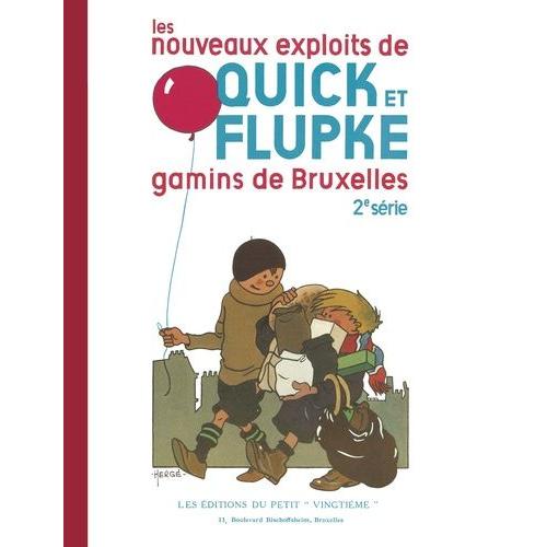 Les Nouveaux Exploits De Quick Et Flupke : Gamins De Bruxelles Tome 2