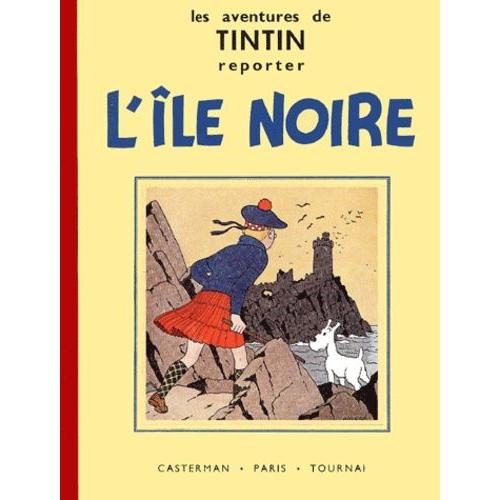 Les Aventures De Tintin - L'ile Noire - Edition Fac-Similé En Noir Et Blanc