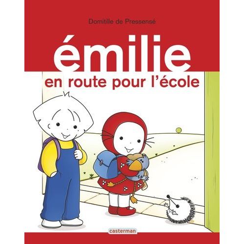 Emilie - Tome 21 - En Route Pour L'école