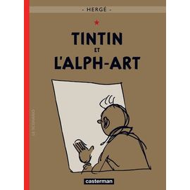 Les Aventures De Tintin - Tome 24 - Tintin Et L'alph-Art