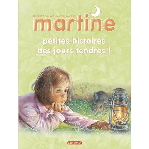 Martine - Petites Histoires Des Jours Tendres !