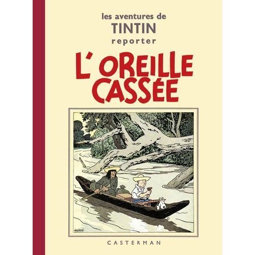 Les Aventures De Tintin Reporter - L'oreille Cassée - Petit Format
