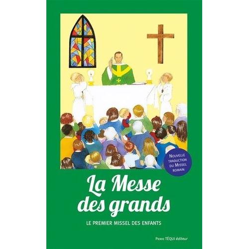 La Messe Des Grands