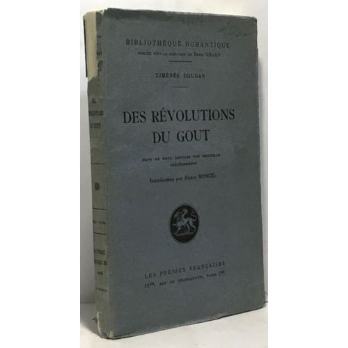 Des Révolutions Du Goût - Introduction Par Henri Moncel
