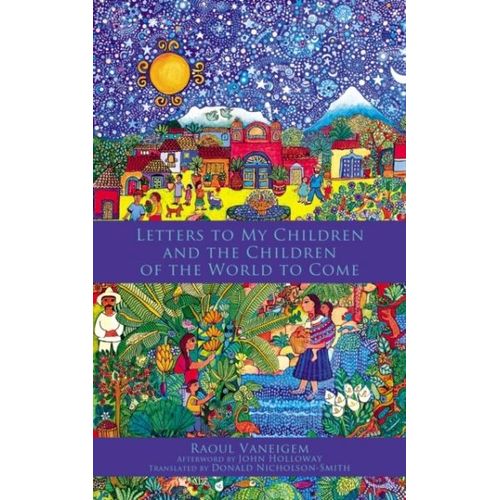 Letter To My Children And The Children Of The World To Come
