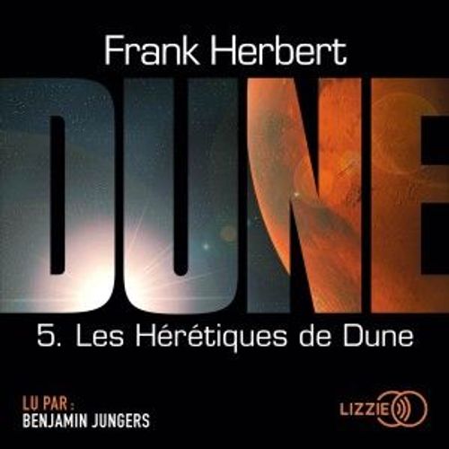 Les Heretiques De Dune - Tome 5 - Volume 05