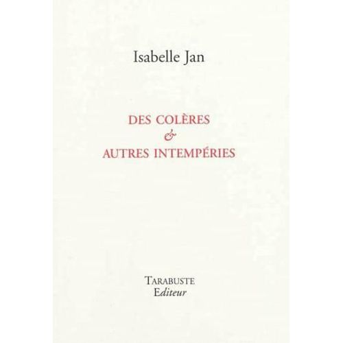 Des Colères Et Autres Intempéries