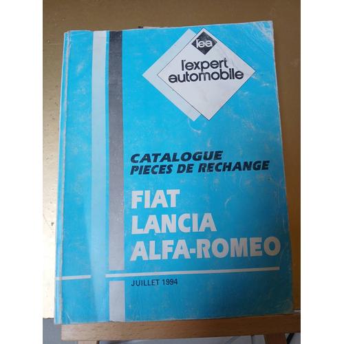 L'expert Automobile Catalogue De Pièces De Rechange Fiat Alfa Lancia 07/1994