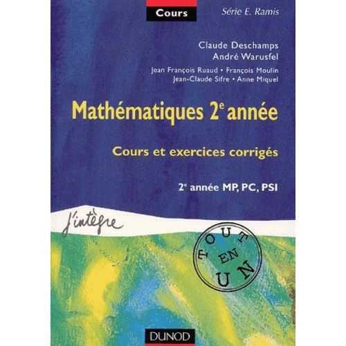 Mathématiques 2ème Année Mp/Pc/Psi - Cours Et Exercices Corrigés