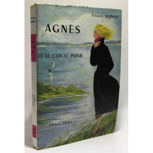 Agnès Et Le Cercle Intime