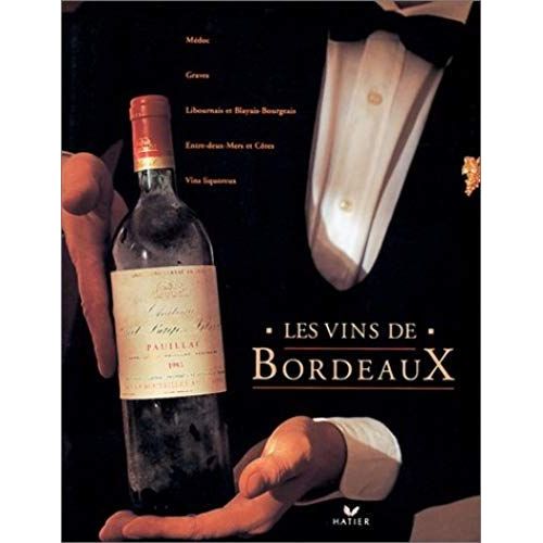 The Wines Of Bordeaux