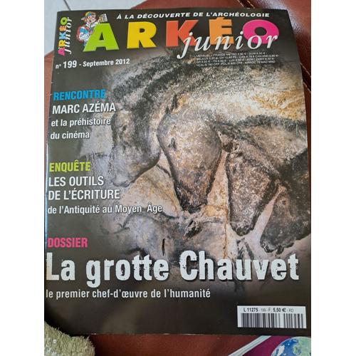 Arkeo Junior N° 199 La Grotte De Chauvet Decouverte De L'archéologie