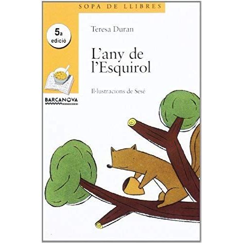 Duran I Armengol, T: L'any De L'esquirol