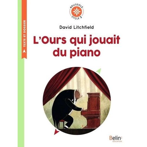 L'ours Qui Jouait Du Piano - Cycle 2