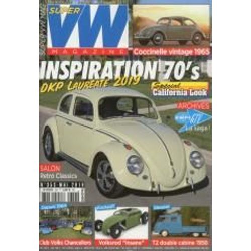 Super Vw Magazine 353 Inspiration 70's Dkp Laureate 2019 . T2 Double Cabine . Volksrod Insane . Club Volks Chancellors