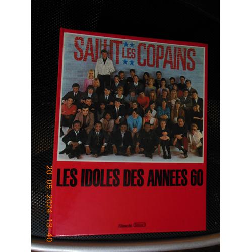 Salut Les Copains (Les Idoles Des Années 60)  N° 0