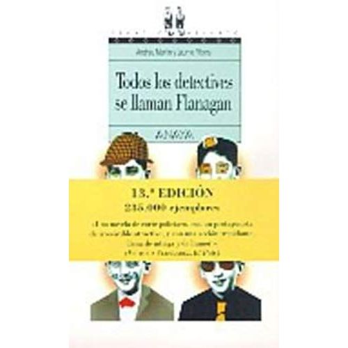 Todos Los Detectives Se Llaman Flanagan