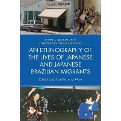 An Ethnography Of The Lives Of Japanese And Japanese Brazilian Migrants