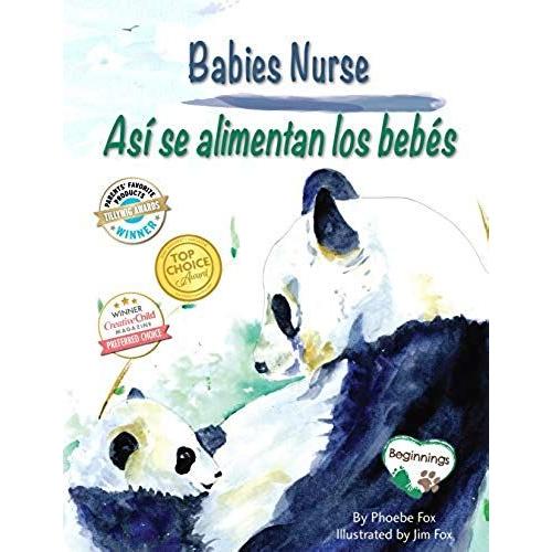 Babies Nurse / Así Se Alimentan Los Bebés