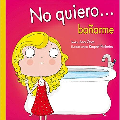 No Quiero Banarme