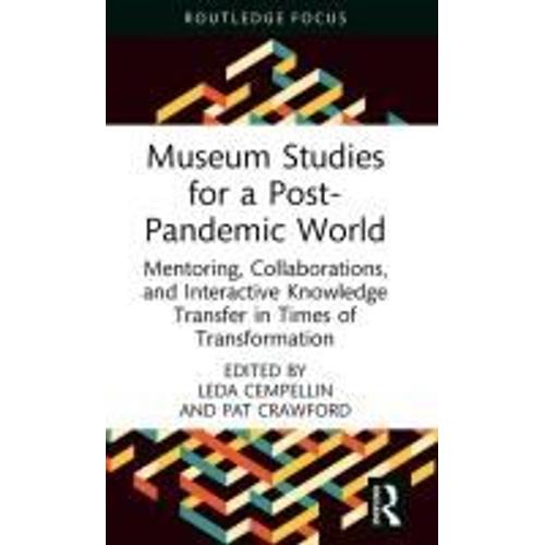 Museum Studies For A Post-Pandemic World