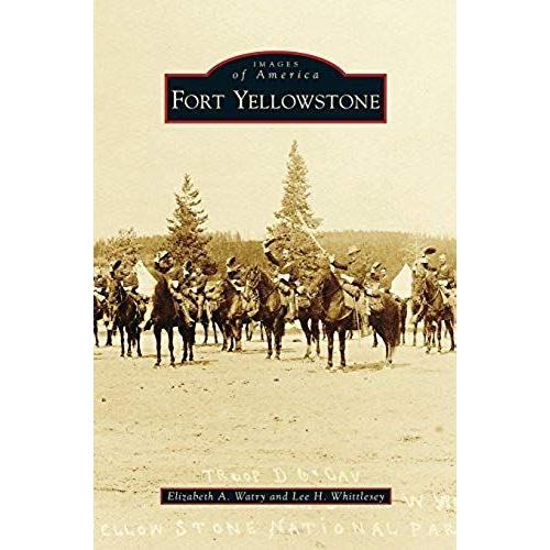 Fort Yellowstone