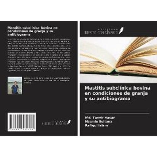 Mastitis Subclínica Bovina En Condiciones De Granja Y Su Antibiograma