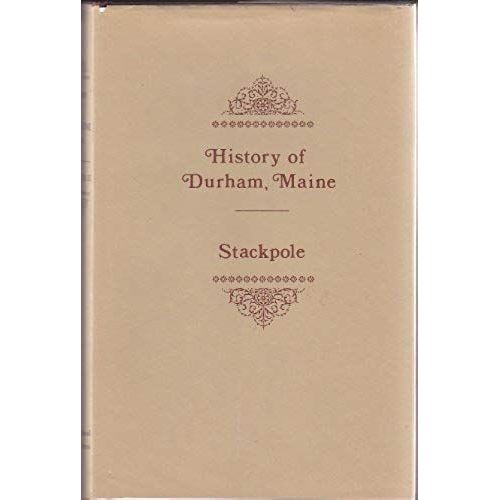 History Of Durham, Maine, Facsimile Edition