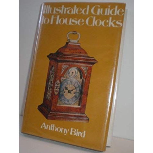 Illustrated Guide To House Clocks