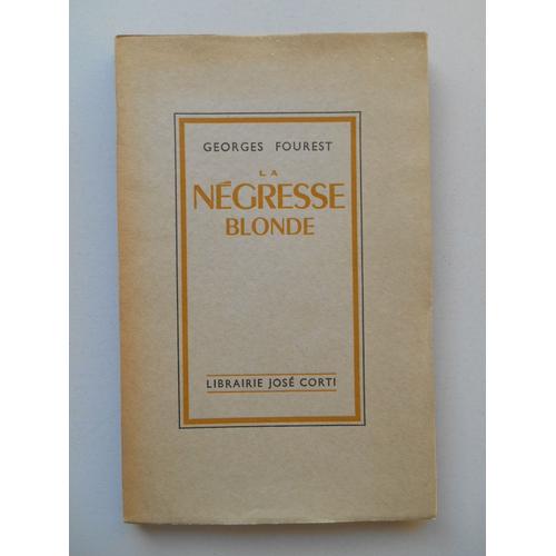 La Négresse Blonde / Georges Fourest / Réf58389