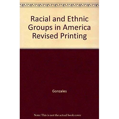 Racial And Ethnic Groups In America Revised Printing