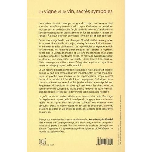 La Vigne Et Le Vin, Sacrés Symboles