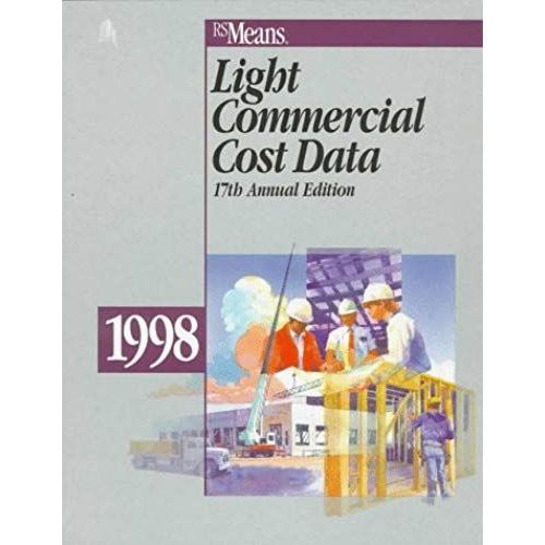 Light Commercial Cost Data 1998 (Means Light Commercial Cost Data)