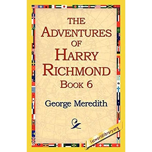 The Adventures Of Harry Richmond, Book 6