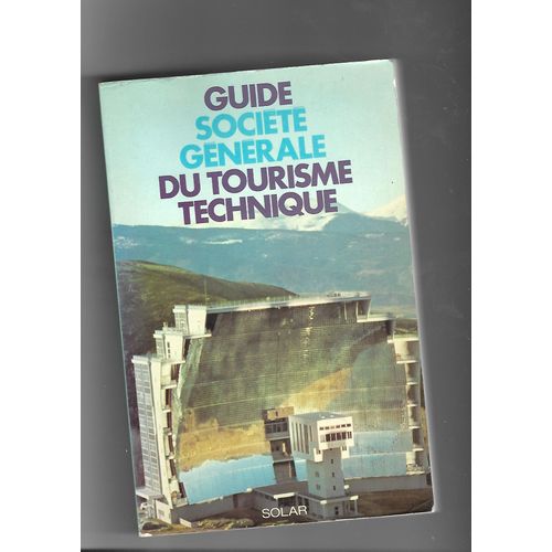 Guide Societe General Du Tourisme Technique