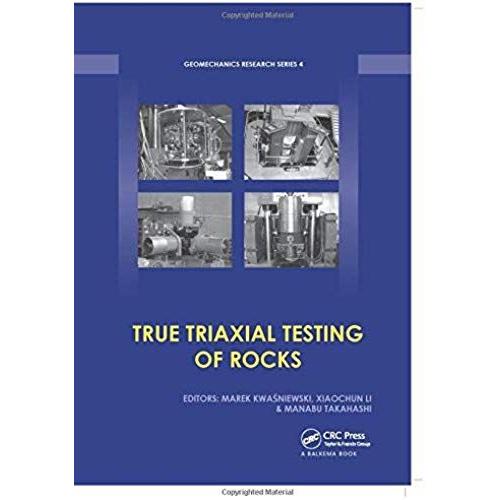 True Triaxial Testing Of Rocks