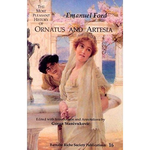 The Most Pleasant History Of Ornatus And Artesia