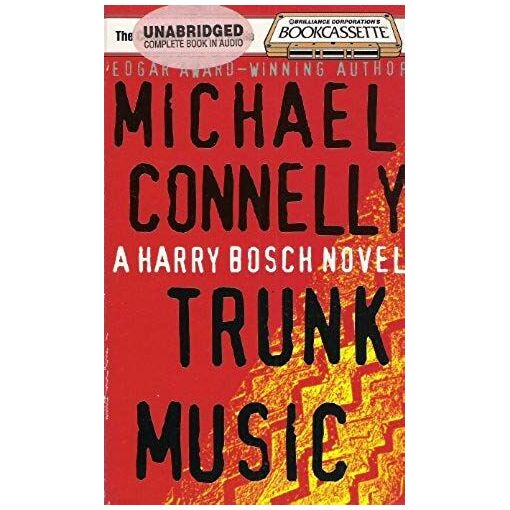 Trunk Music (Harry Bosch Series)