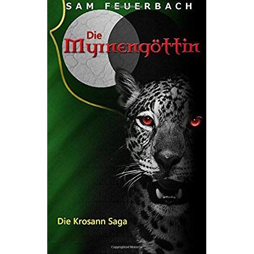 Die Myrnengã¶Ttin: Die Krosann-Saga (Volume 4) (German Edition)