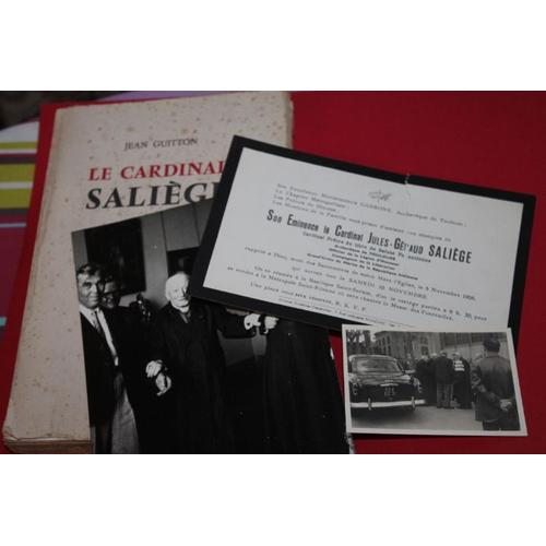 Lot Livre + Photos : La Cardinal Saliège, Par Jean Guitton (Grasset) + Faire-Part Obsèques + Photos À Toulouse