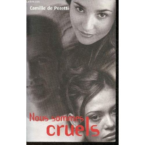 Nous Sommes Cruels